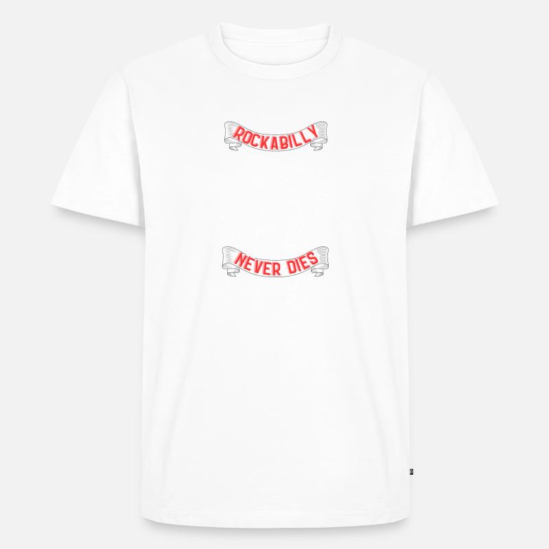 Rockabilly never dies 2 - Männer Premium Bio T-Shirt - Weiß
