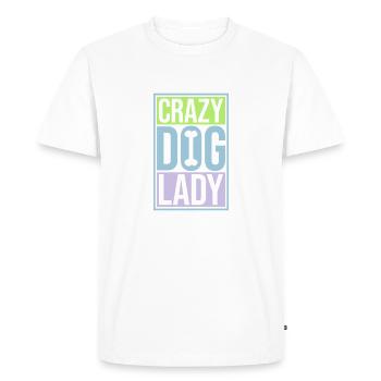 crazy dog lady quote - Men's Premium Organic T-Shirt - white - Front - Nico (187cm)