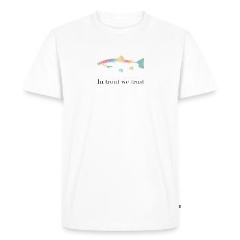 Dans la truite nous avons confiance - T-shirt Premium bio Homme - blanc - Devant - Nico (187cm)