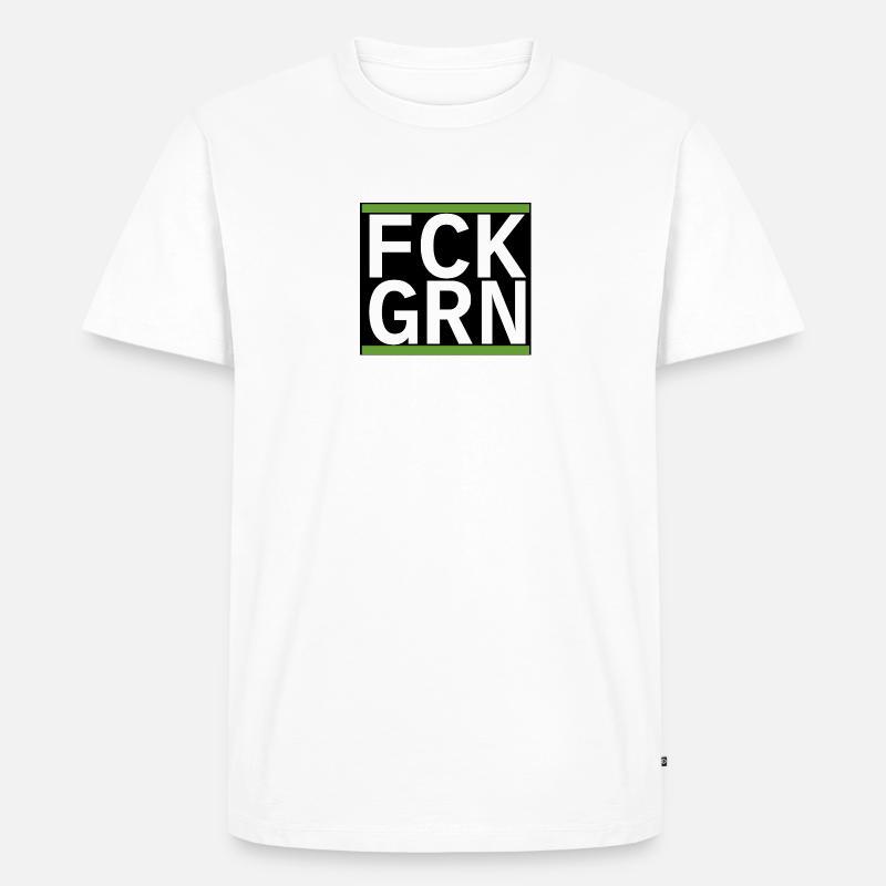 FCK GRN - Männer Premium Bio T-Shirt - Weiß