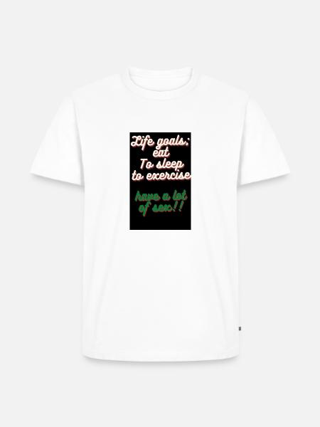 Lebensziele. essen,schlafen,zu trainieren - Männer Premium Bio T-Shirt - Weiß
