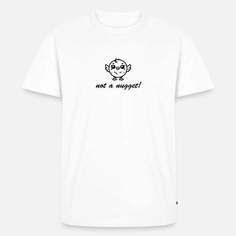 not a nugget - Männer Premium Bio T-Shirt - Weiß