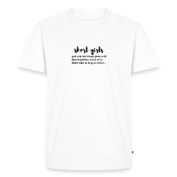 Short Girls girls God Only Lets Things Grow - Men's Premium Organic T-Shirt - white - Front - Nico (187cm)