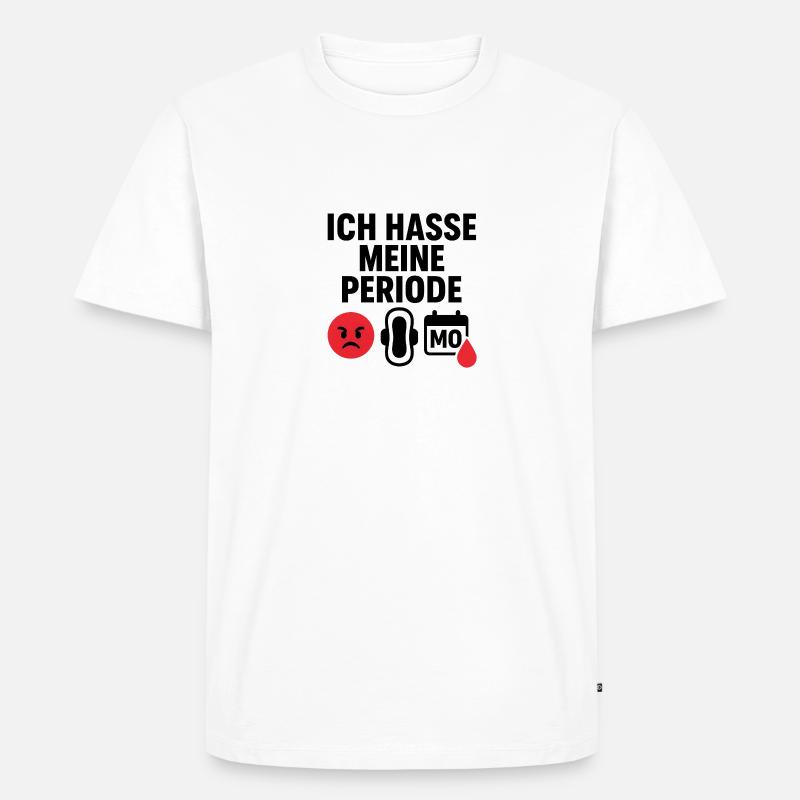 Ich hasse meine Periode - Männer Premium Bio T-Shirt - Weiß