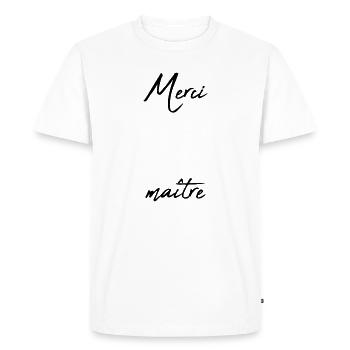 MASTER. MASTER. THANK YOU. THANK YOU, MASTER. MASTER - Men's Premium Organic T-Shirt - white - Front - Nico (187cm)