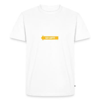 Si rien ne va bien, allez-y! - T-shirt Premium bio Homme - blanc - Devant - Nico (187cm)