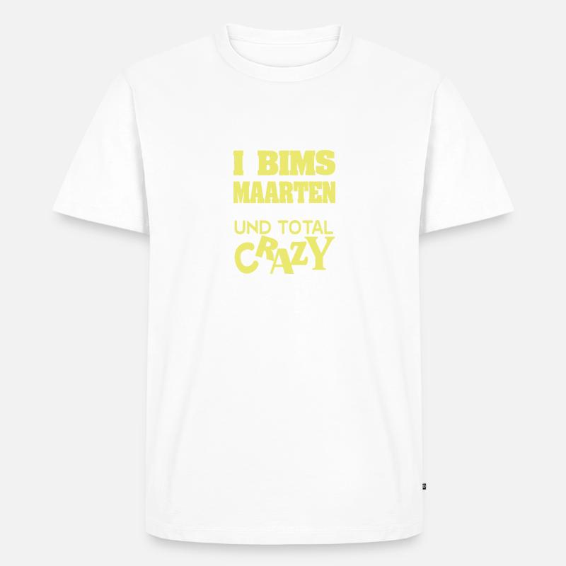Spruch Maarten - Männer Premium Bio T-Shirt - undefined