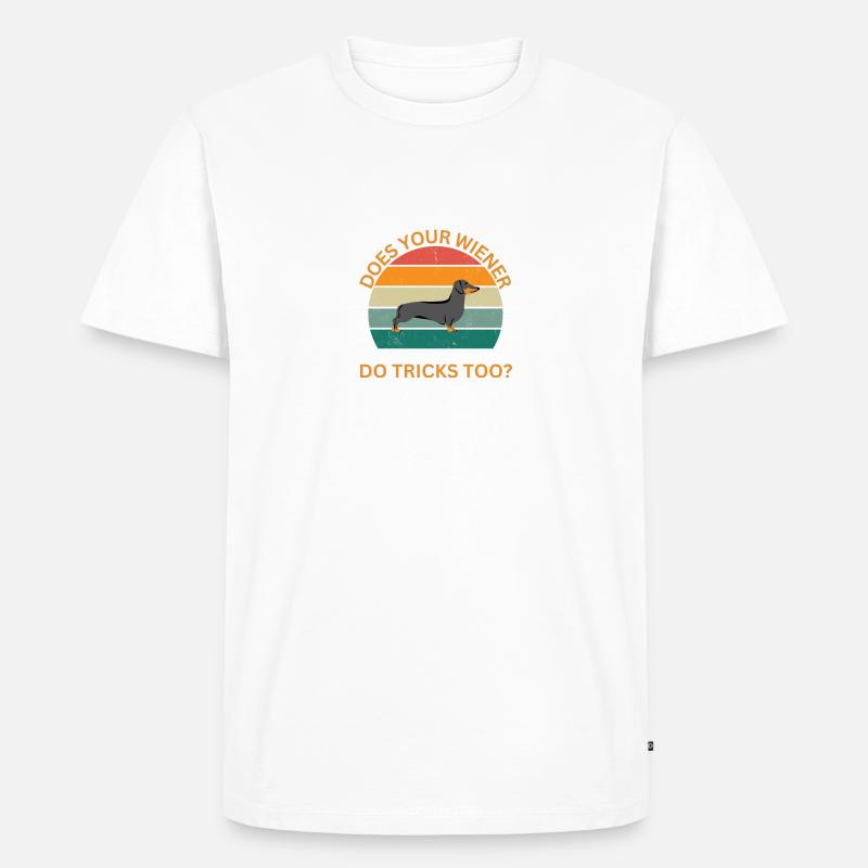 Does Your Wiener Tricks - Männer Premium Bio T-Shirt - Weiß
