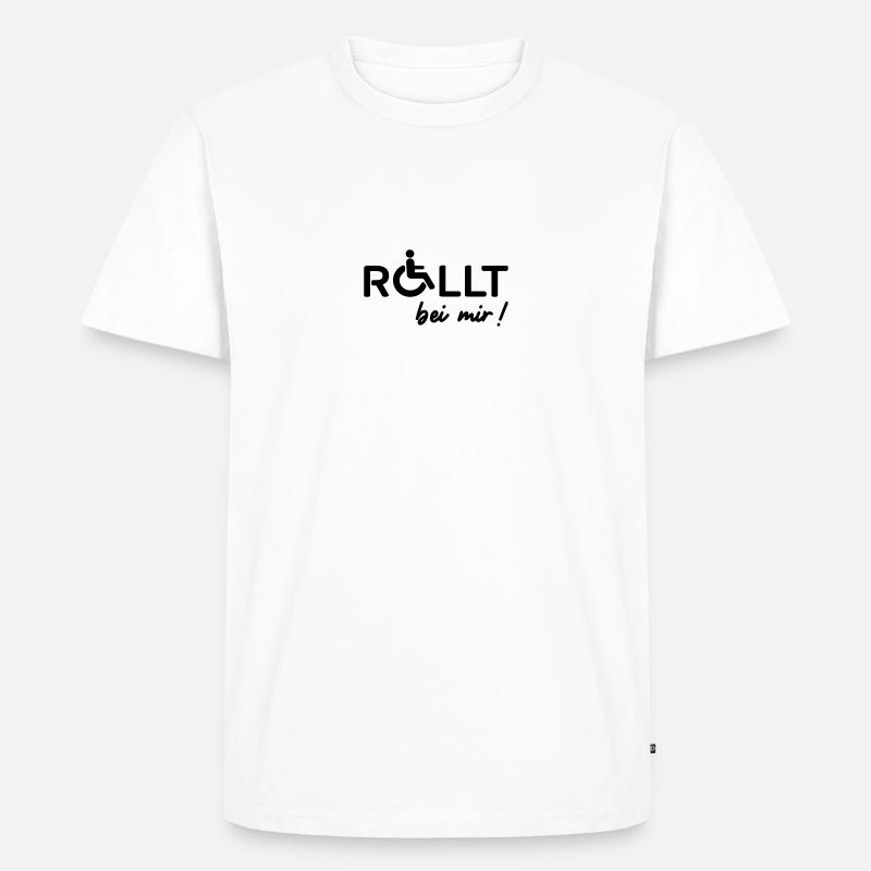 Rollstuhl Rollt bei mir Behindert - Männer Premium Bio T-Shirt - Weiß