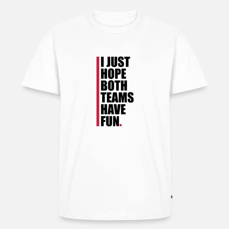 Both Teams Have Fun - Männer Premium Bio T-Shirt - Weiß