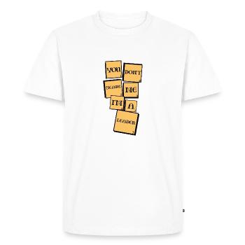 Tu ne me fais pas peur, je suis un leader - T-shirt Premium bio Homme - blanc - Devant - Nico (187cm)