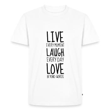 Live Laugh Love - Humor - Funny - Joke - Friend - T-shirt Premium bio Homme - blanc - Devant - Nico (187cm)