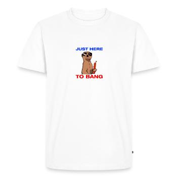 Just here to bang: Pyrotechnicians, firecrackers, fireworks - Men's Premium Organic T-Shirt - white - Front - Nico (187cm)