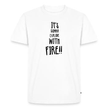 Il va exploser avec le feu - T-shirt Premium bio Homme - blanc - Devant - Nico (187cm)