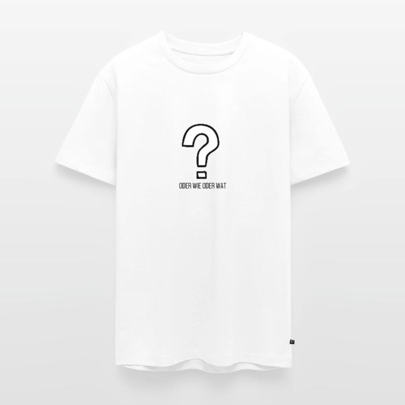 oder wie oder wat ? Männer Premium Bio T-Shirt