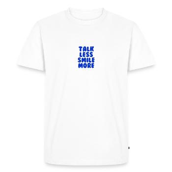Talk less smile more blue - Men's Premium Organic T-Shirt - white - Front - Nico (187cm)