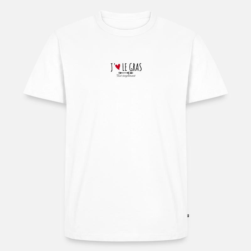 J'aime le gras tout simplement - T-shirt Premium bio Homme - blanc