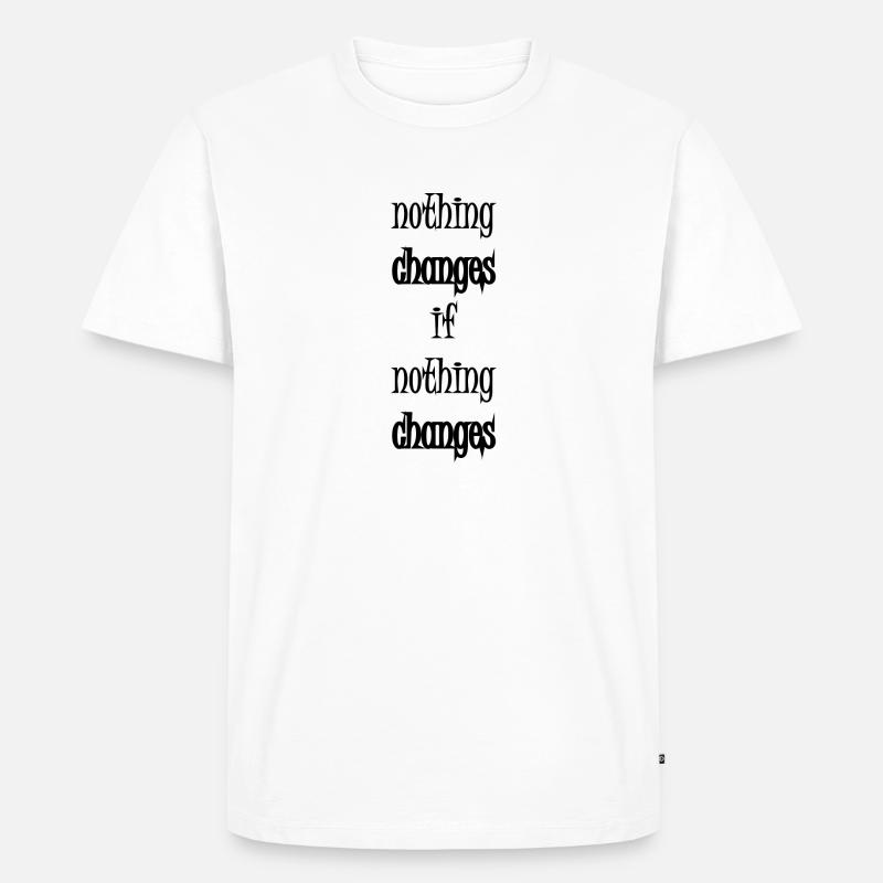 Changes - Männer Premium Bio T-Shirt - Weiß