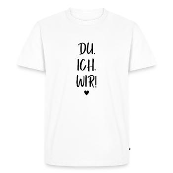 You. I. We! You and me. Lovers Saying - Men's Premium Organic T-Shirt - white - Front - Nico (187cm)