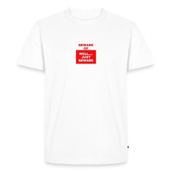 Faire attention....... - T-shirt Premium bio Homme - blanc - Devant - Nico (187cm)
