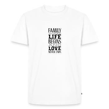 Family, where life begins and love never ends - Men's Premium Organic T-Shirt - white - Front - Nico (187cm)