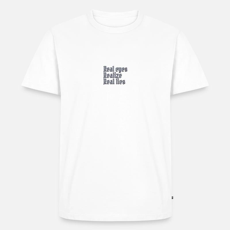 Realize - Männer Premium Bio T-Shirt - Weiß