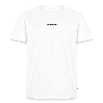 techno only - Men's Premium Organic T-Shirt - white - Front - Nico (187cm)