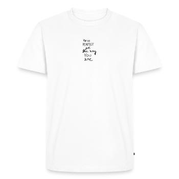 You're perfect just the way you are - Men's Premium Organic T-Shirt - white - Front - Nico (187cm)