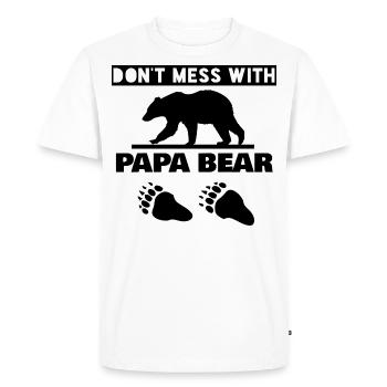 NE PAS MESSER AVEC PAPA BEAR - T-shirt Premium bio Homme - blanc - Devant - Nico (187cm)