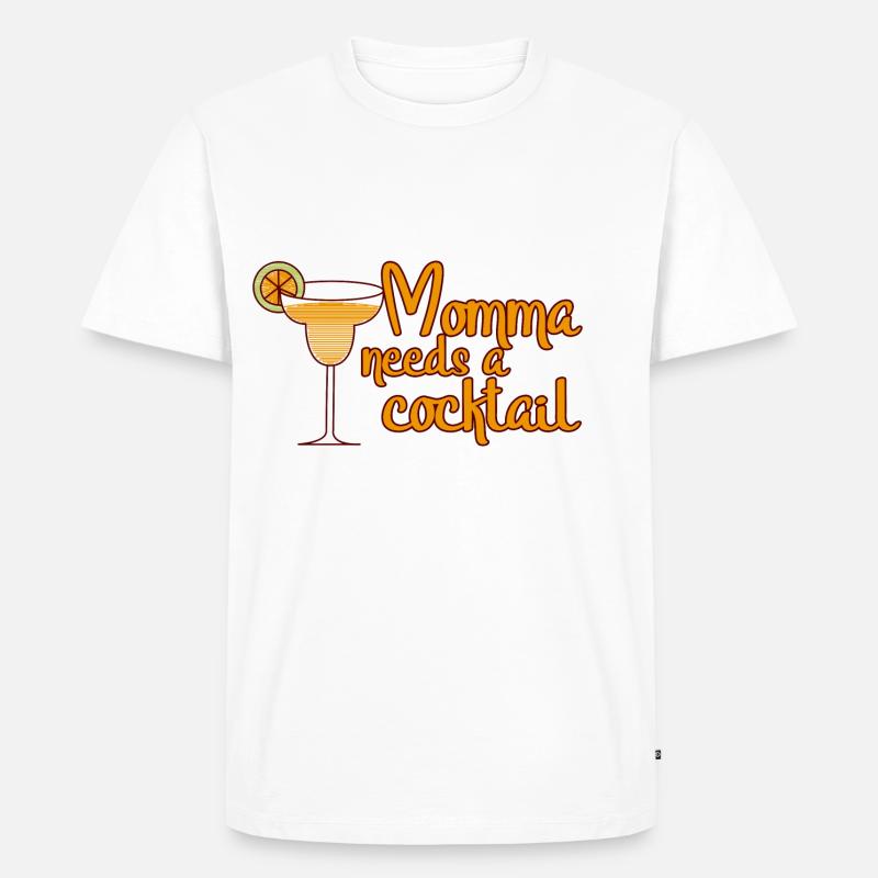 Momma Needs A Cocktail - Männer Premium Bio T-Shirt - Weiß
