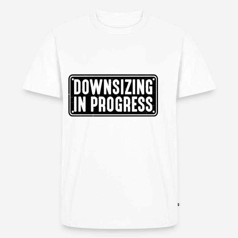 Downsizing In Progress 18 - Männer Premium Bio T-Shirt - Weiß