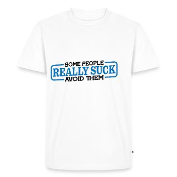 Certaines personnes sont vraiment nulles les éviter 3 - T-shirt Premium bio Homme - blanc - Devant - Nico (187cm)