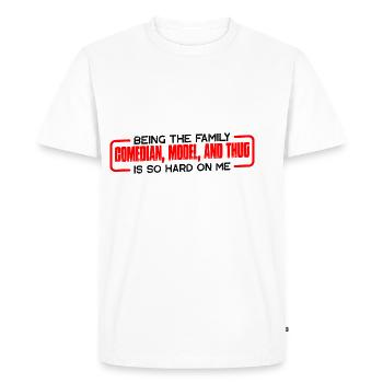 Être le comédien de la famille, mannequin, est si difficile 4 - T-shirt Premium bio Homme - blanc - Devant - Nico (187cm)