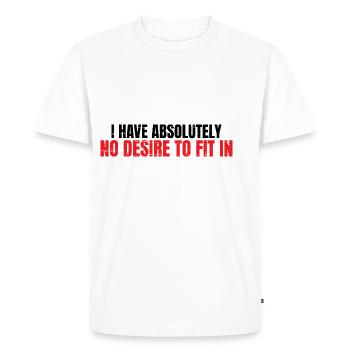 Je n’ai absolument aucune envie de rentrer dans 4 - T-shirt Premium bio Homme - blanc - Devant - Nico (187cm)
