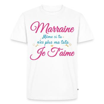 Marraine, même si tu n'es plus ma tata, je t'aime - T-shirt Premium bio Homme - blanc - Devant - Nico (187cm)