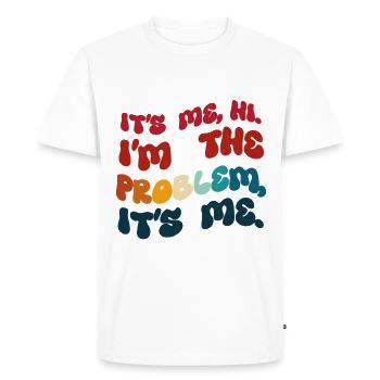 Humour colored It's Me Hi I'm the Problem - T-shirt Premium bio Homme - blanc - Devant - Nico (187cm)