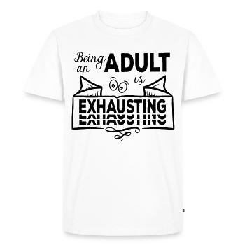 Être adulte est épuisant - Erwachsensein - T-shirt Premium bio Homme - blanc - Devant - Nico (187cm)