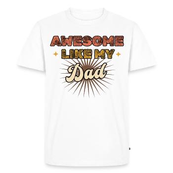 Génial comme mon père - T-shirt Premium bio Homme - blanc - Devant - Nico (187cm)