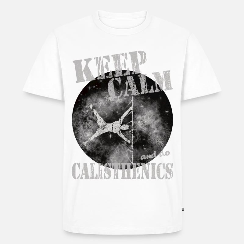 Keep Calm – Calisthenics Design - Männer Premium Bio T-Shirt - Weiß
