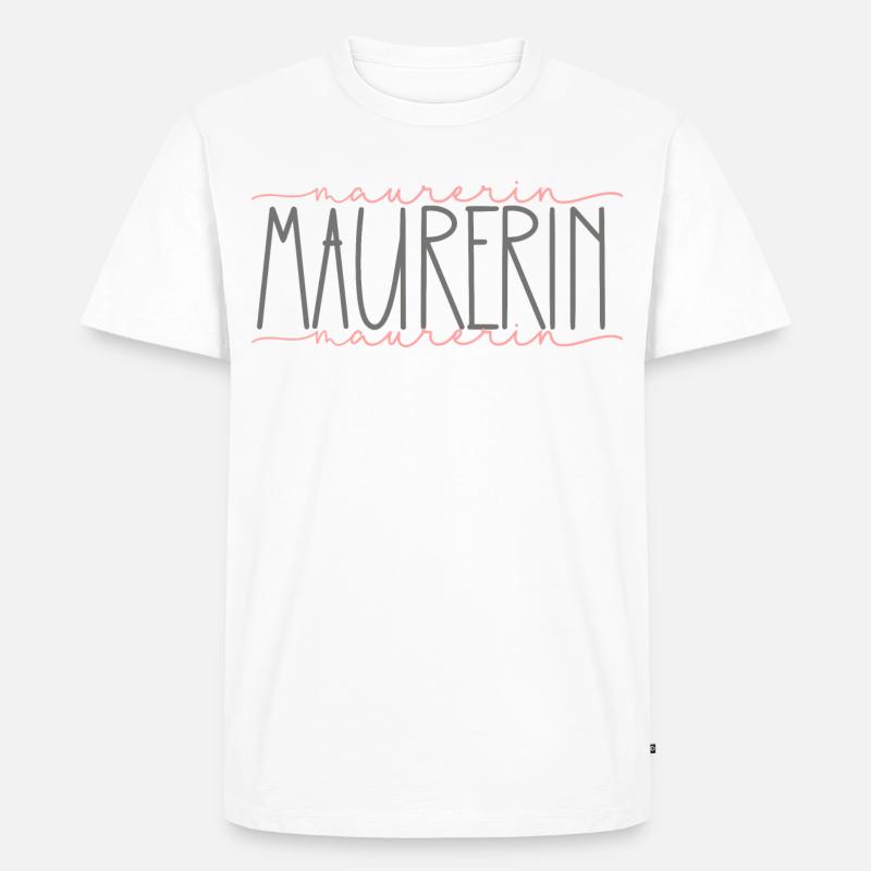 Maurerin Geschenk Handwerkerin Beruf - Männer Premium Bio T-Shirt - Weiß
