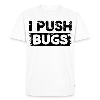 Je pousse les bugs - T-shirt Premium bio Homme - blanc - Devant - Nico (187cm)
