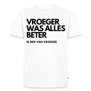 Avant, tout allait mieux # - T-shirt Premium bio Homme - blanc - Devant - Nico (187cm)