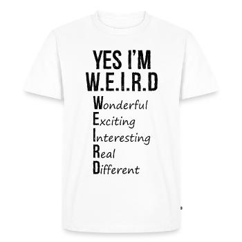 Ouais, je suis bizarre - T-shirt Premium bio Homme - blanc - Devant - Nico (187cm)