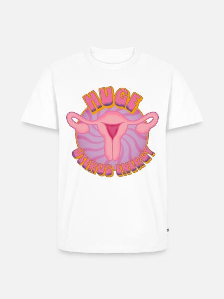 Huge Uterus Energy – Power & Empowerment - Men's Premium Organic T-Shirt - white
