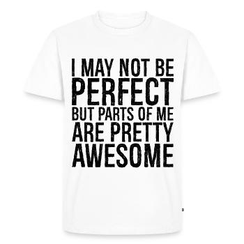 Je ne suis peut-être pas parfaite, mais certaines parties de moi sont jolies - T-shirt Premium bio Homme - blanc - Devant - Nico (187cm)