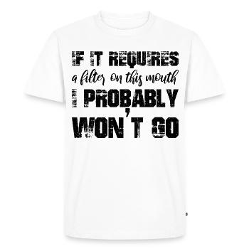 If it requires a filter on this mouth, I probably - Men's Premium Organic T-Shirt - white - Front - Nico (187cm)