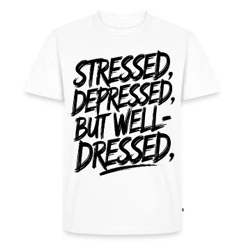 Stressé, déprimé, mais bien habillé Esthétique - T-shirt Premium bio Homme - blanc - Devant - Nico (187cm)