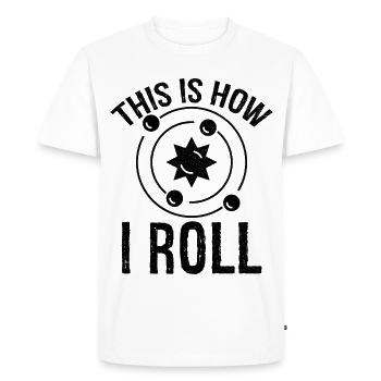 this is how I roll Astrophysics - Men's Premium Organic T-Shirt - white - Front - Nico (187cm)