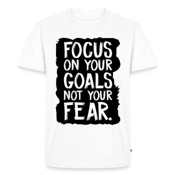 focus on your goals not your fear - Men's Premium Organic T-Shirt - white - Front - Nico (187cm)