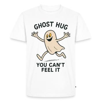 Ghost Hug You Can't Feel It Funny Saying - Men's Premium Organic T-Shirt - white - Front - Nico (187cm)
